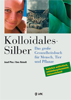 Kolloidales Silbers